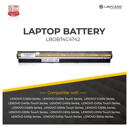 Lapcare 4-Cell 2000 mAh 14.4V Laptop Battery Designed for Lenovo Touch Series G400s/G405s 4C (LBOBT4C4742) 5 Lapcare 4-Cell 2000 mAh 14.4V Laptop Battery Designed for Lenovo Touch Series G400s/G405s 4C (LBOBT4C4742)